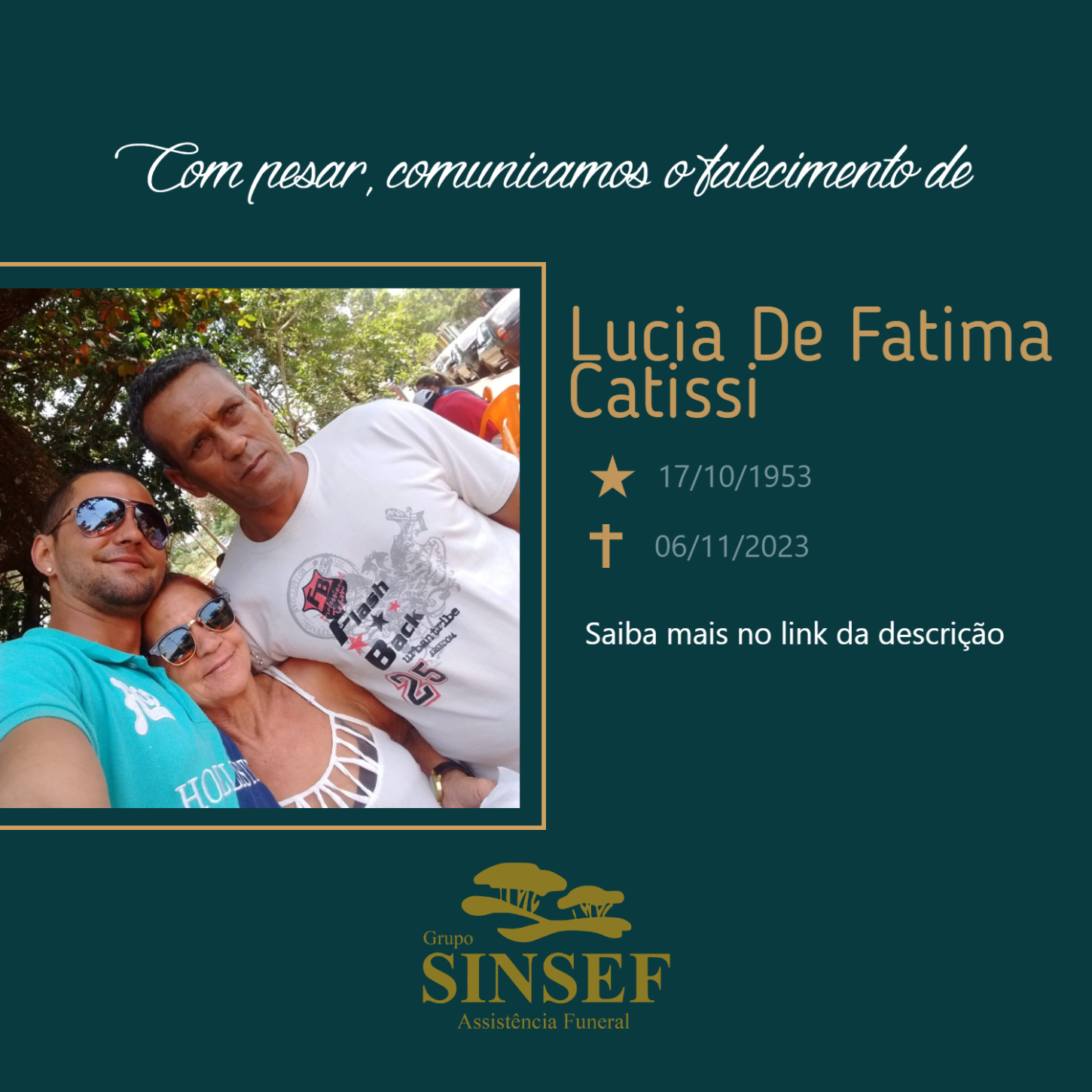 O Grupo Sinsef se despede da Sra. Lucia de Fatima Catissi