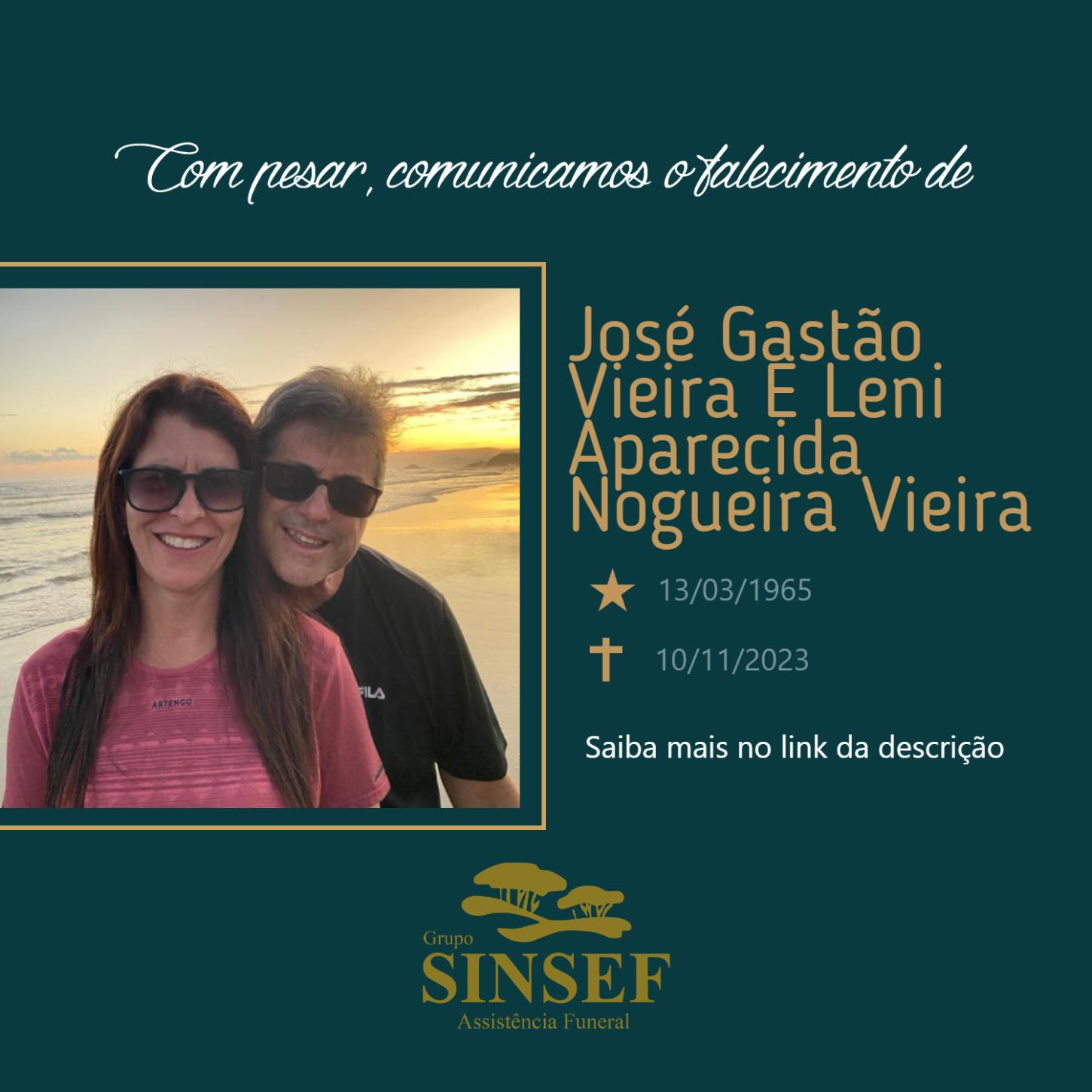 O Grupo Sinsef se despede do casal José Gastão Vieria e Leni Aparecida Nogueira Vieira.