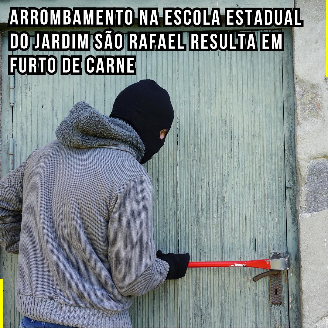 Arrombamento na Escola Estadual do Jardim São Rafael resulta em Furto de Carne
