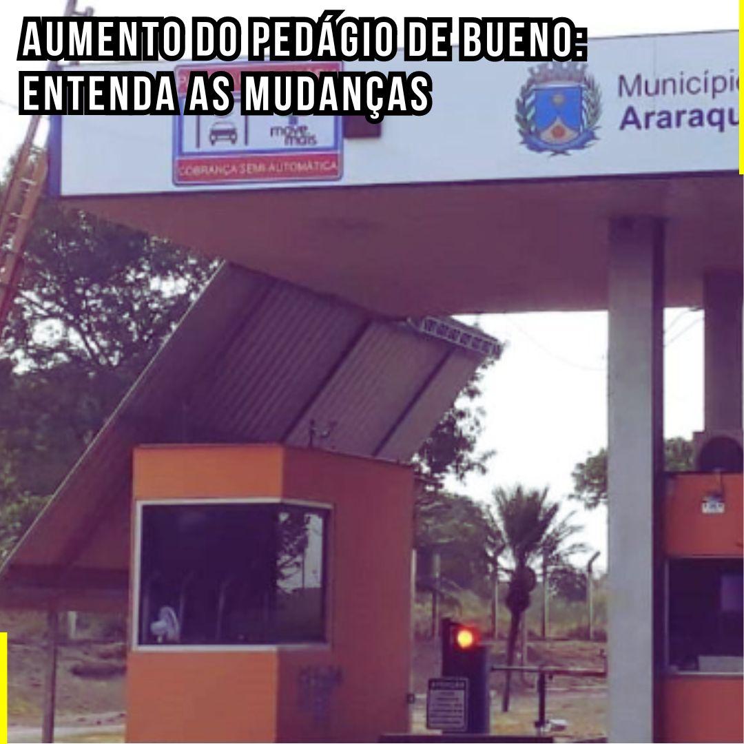 Aumento do pedágio de Bueno: entenda as mudanças