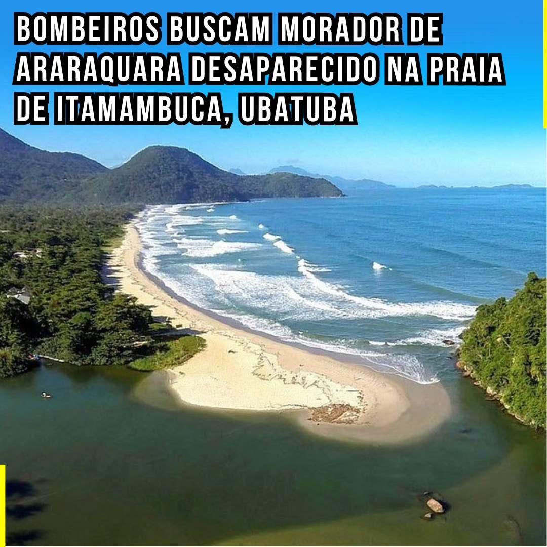 Bombeiros Buscam Morador de Araraquara Desaparecido na Praia de Itamambuca, Ubatuba