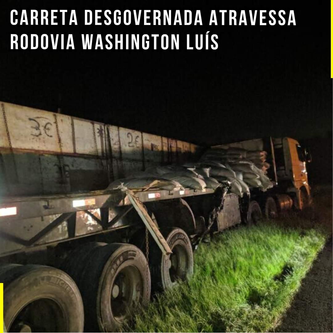 Carreta Desgovernada Atravessa Rodovia Washington Luís