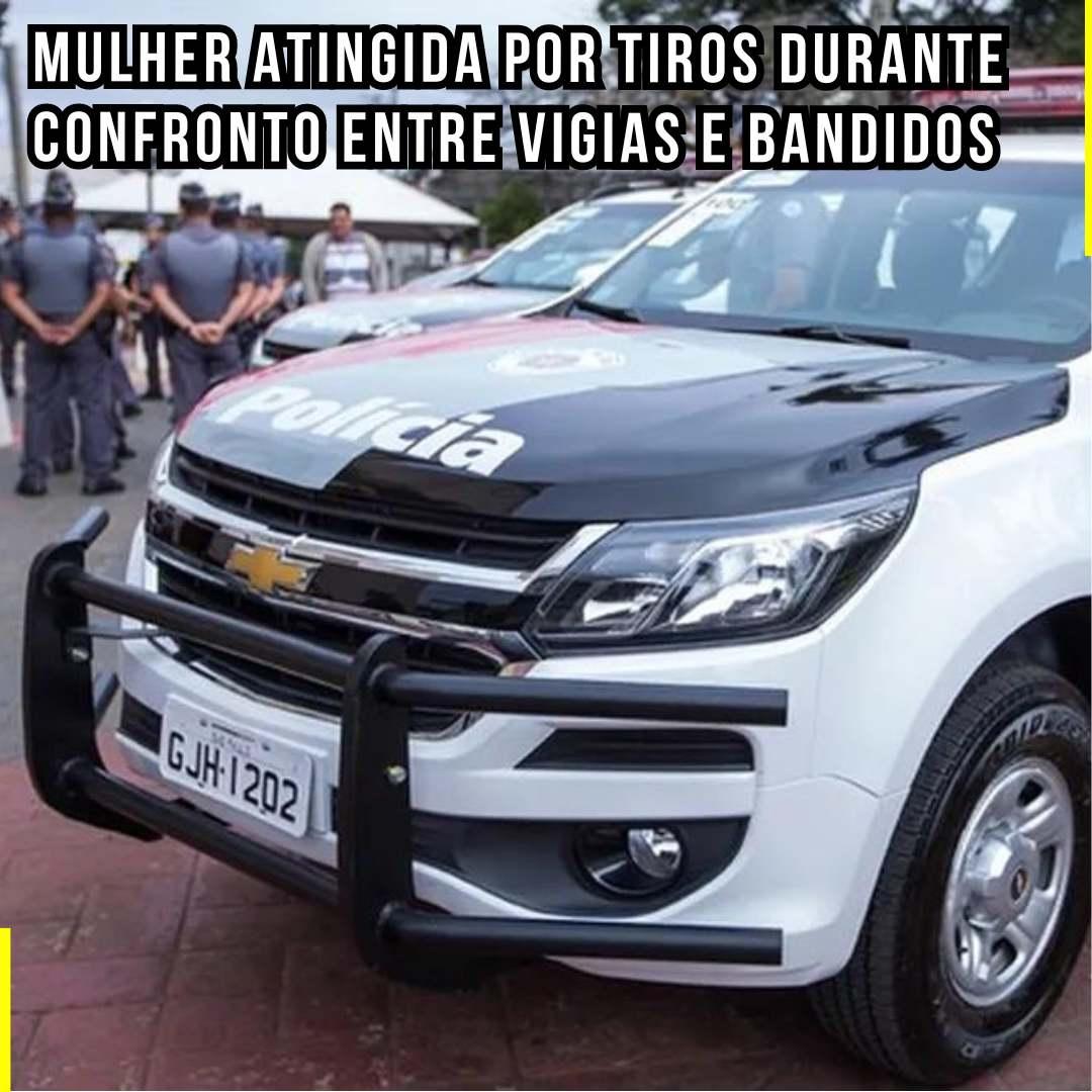 Mulher atingida por tiros durante confronto entre vigias e bandidos