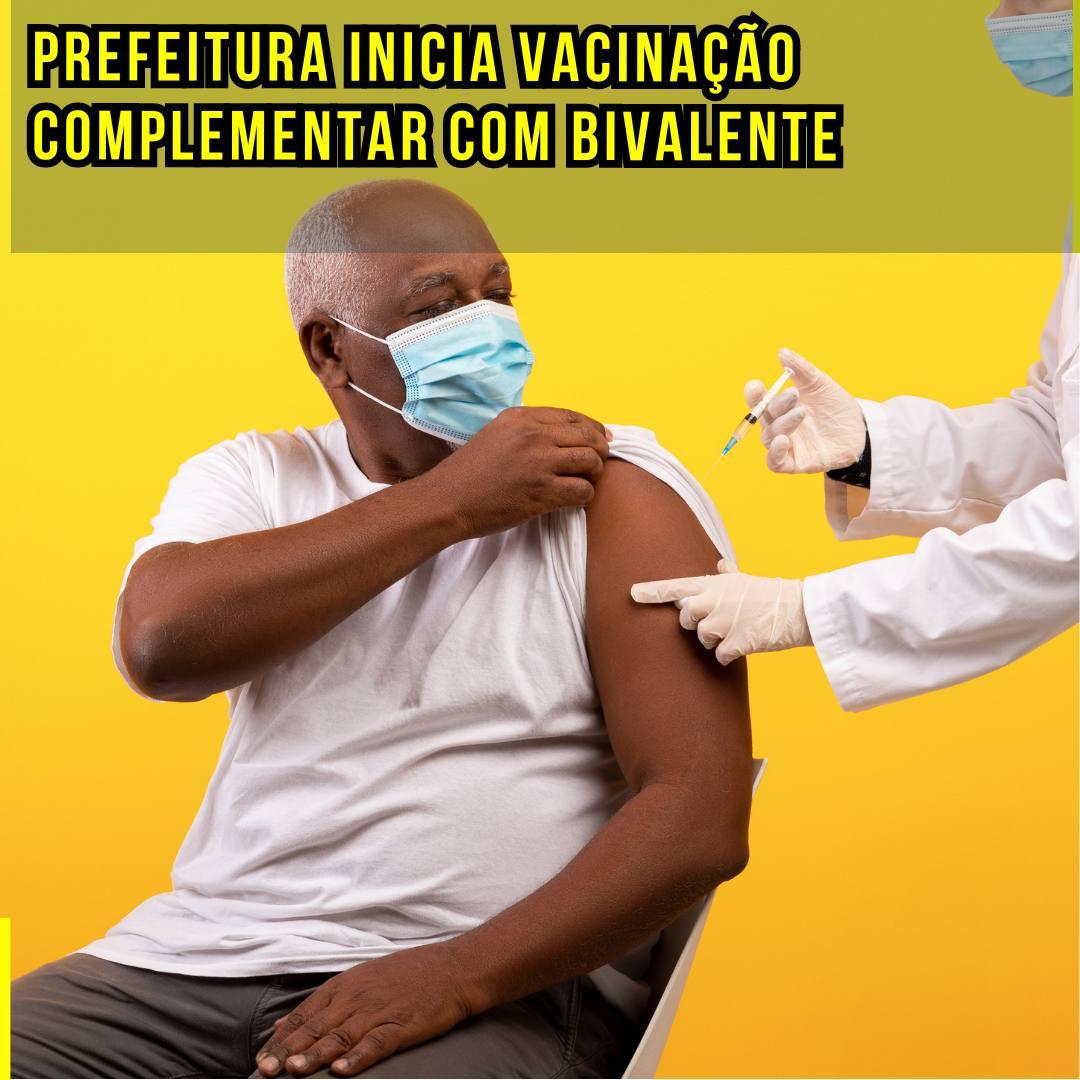 Prefeitura Inicia Vacinação Complementar com Bivalente