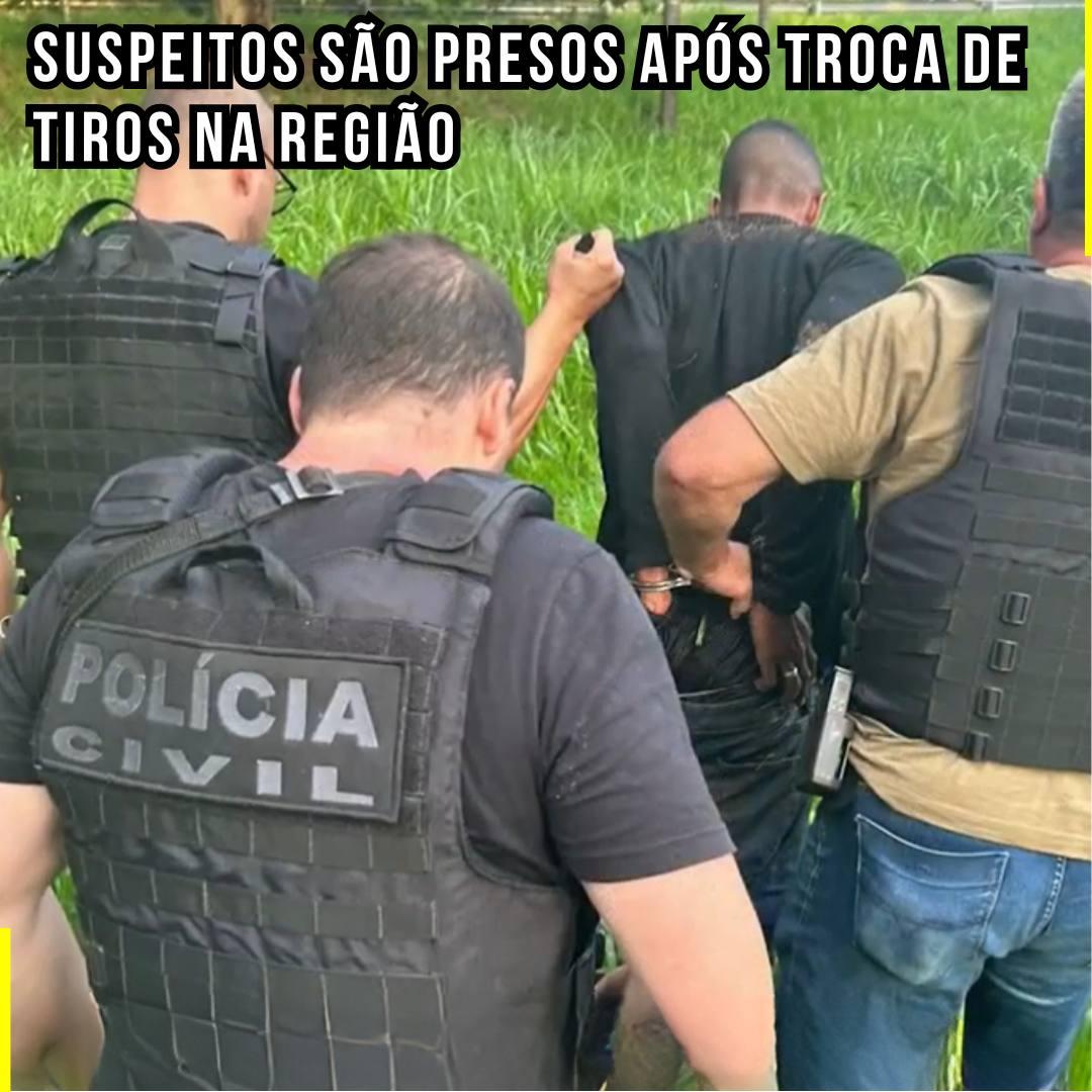 Suspeitos são presos após troca de tiros na região