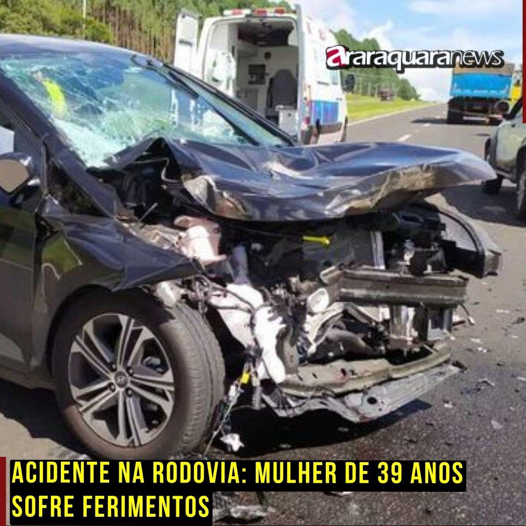 Acidente na Rodovia: Mulher de 39 Anos Sofre Ferimentos