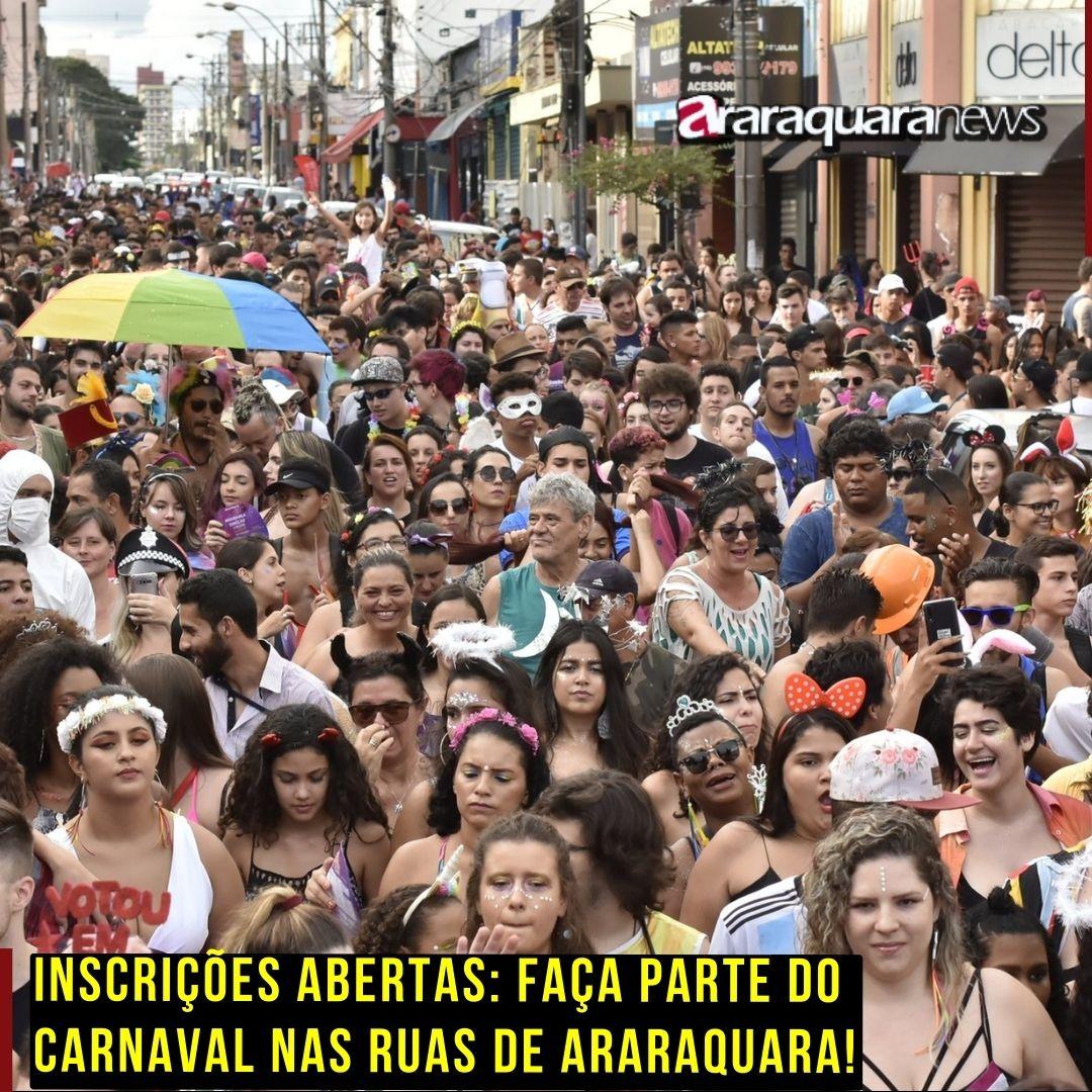 Inscrições Abertas: Faça Parte do Carnaval nas Ruas de Araraquara!
