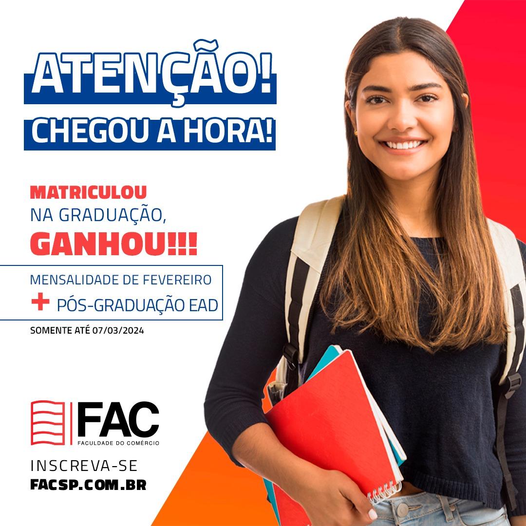 A FACULDADE DO COMÉRCIO FACSP ESTÁ COM INSCRIÇÕES ABERTAS