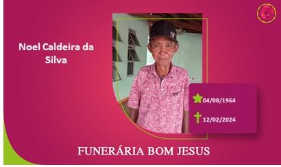 A Funerária Bom Jesus comunica o falecimento da Sr. NOEL CALDEIRA DA SILVA