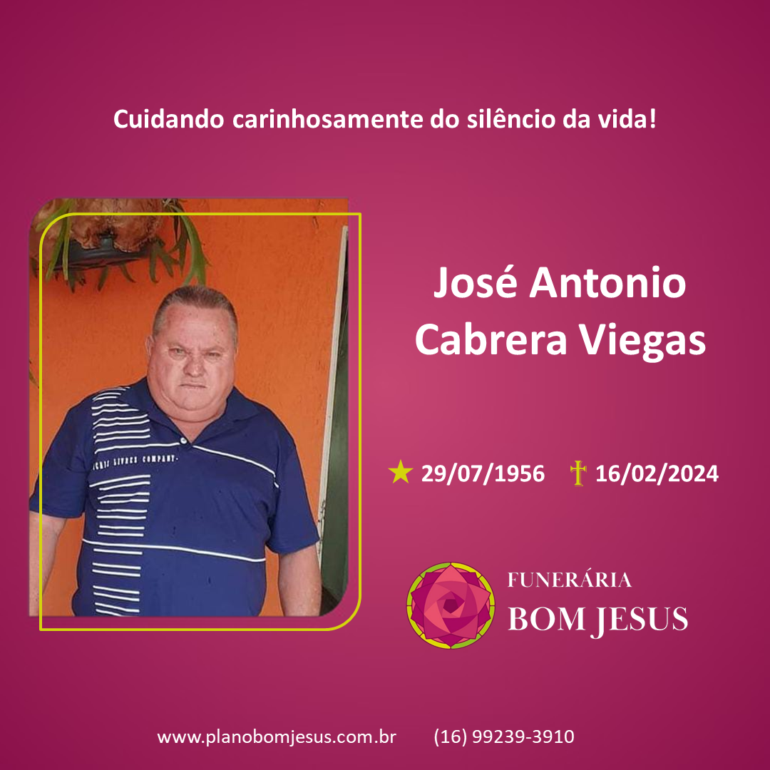A Funerária Bom Jesus comunica o falecimento do Sr. JOSÉ ANTONIO CABRERA VIEGAS