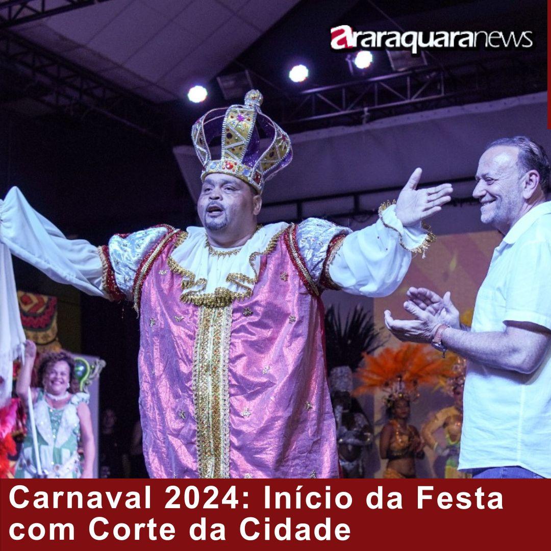 Carnaval 2024: Início da Festa com Corte da Cidade
