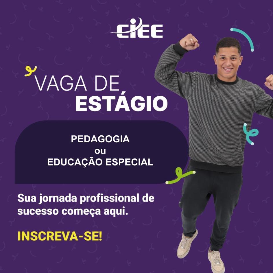 ESTÁGIO EM PEDAGOGIA ou EDUCAÇÃO ESPECIAL