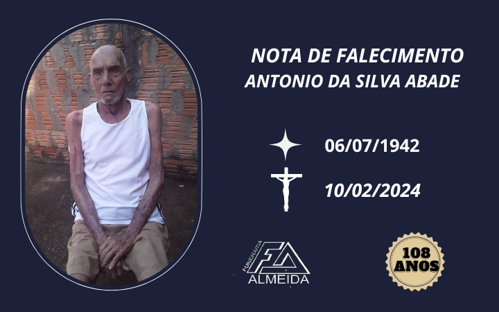 Funerária Almeida comunica o falecimento do SR. ANTONIO DA SILVA ABADE
