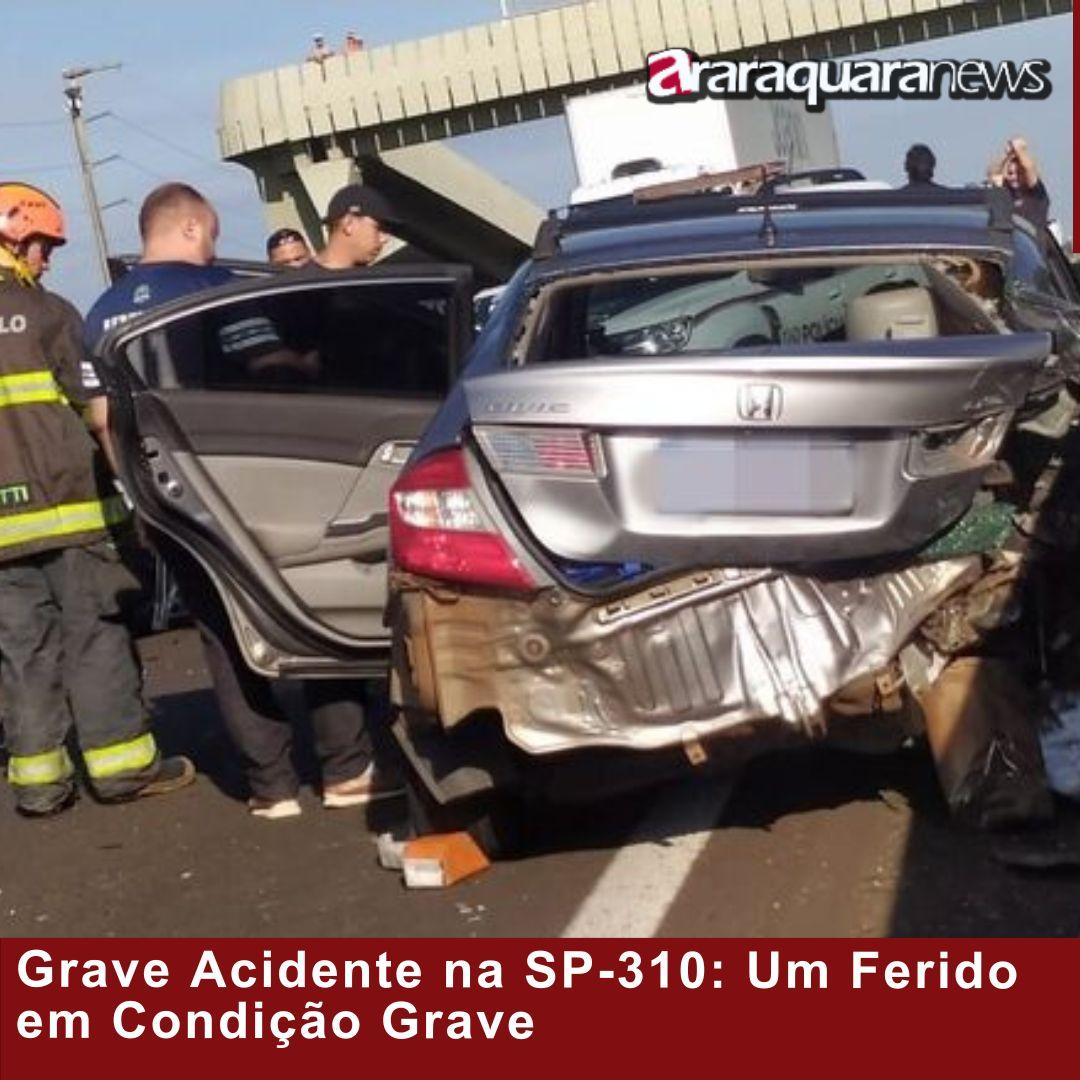 Grave Acidente na SP-310: Um Ferido em Condição Grave