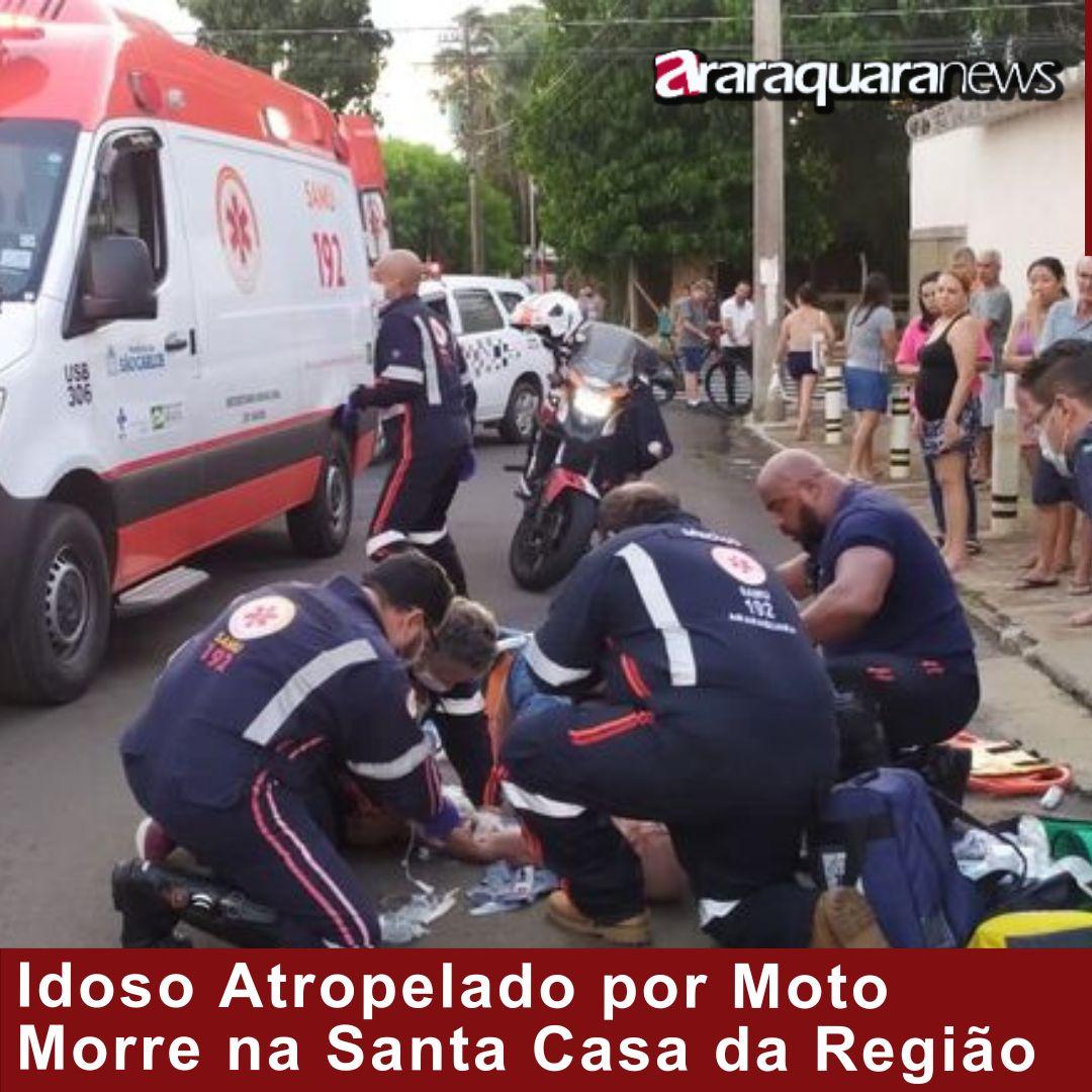 Idoso Atropelado por Moto Morre na Santa Casa da Região