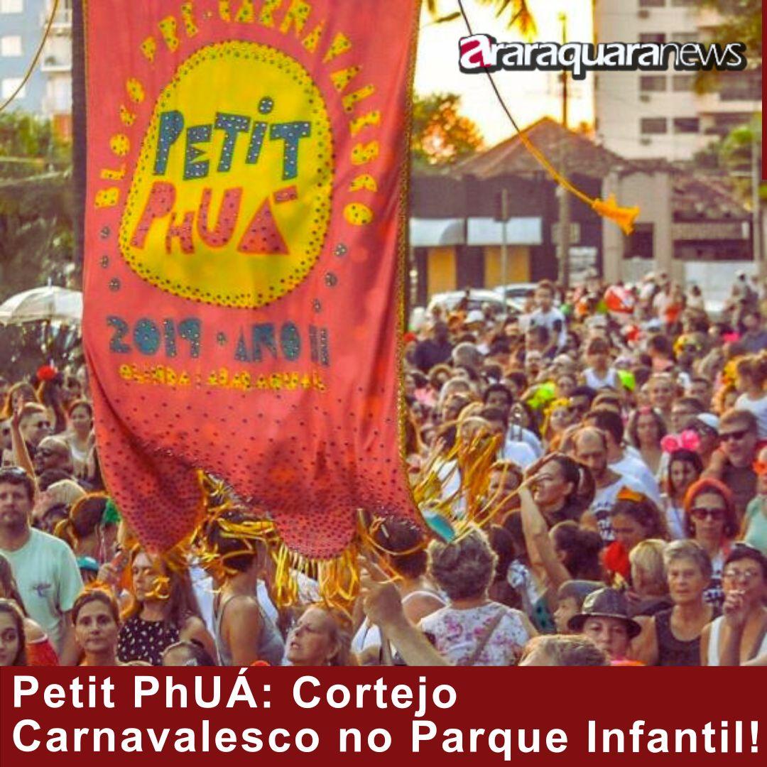 Petit PhUÁ: Cortejo Carnavalesco no Parque Infantil!