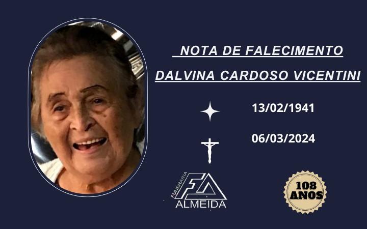 Comunicamos o falecimento da SRA. DALVINA CARDOSO VICENTINI