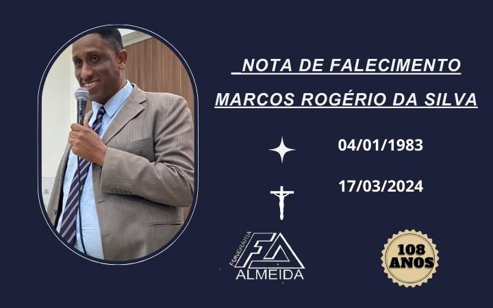 Comunicamos o falecimento do Jovem Marcos Rogério da Silva