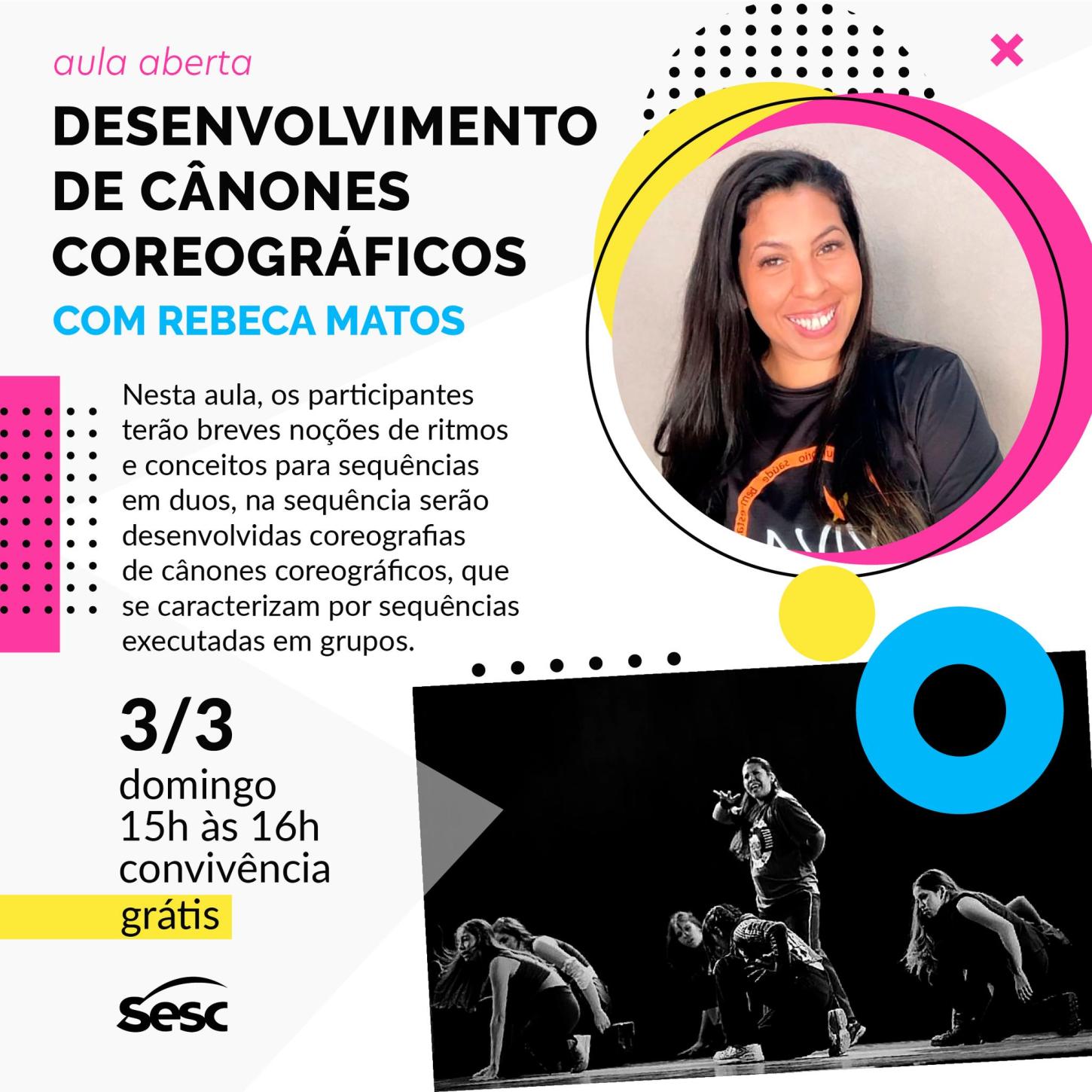 Desenvolvimento de Cânones Coreográficos: Aula com Rebeca Matos!