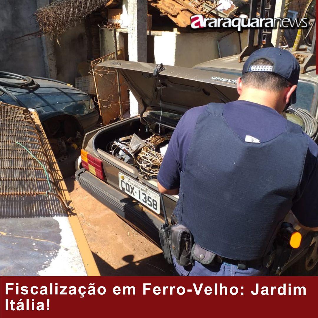 Fiscalização em Ferro-Velho: Jardim Itália!