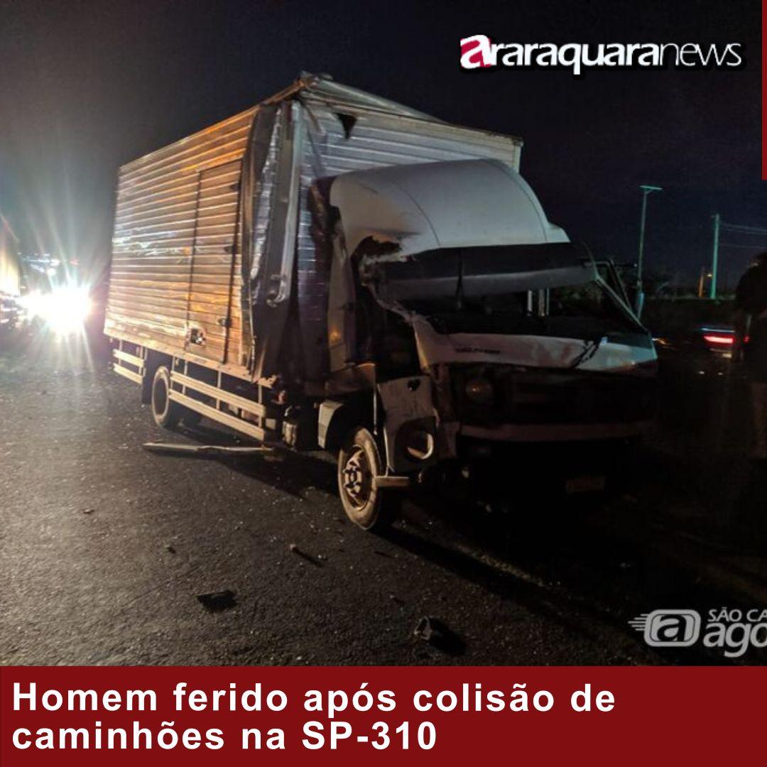 Homem ferido após colisão de caminhões na SP-310