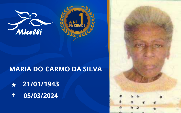 O GRUPO MICELLI COMUNICA O FALECIMENTO DA SRA. MARIA DO CARMO DA SILVA