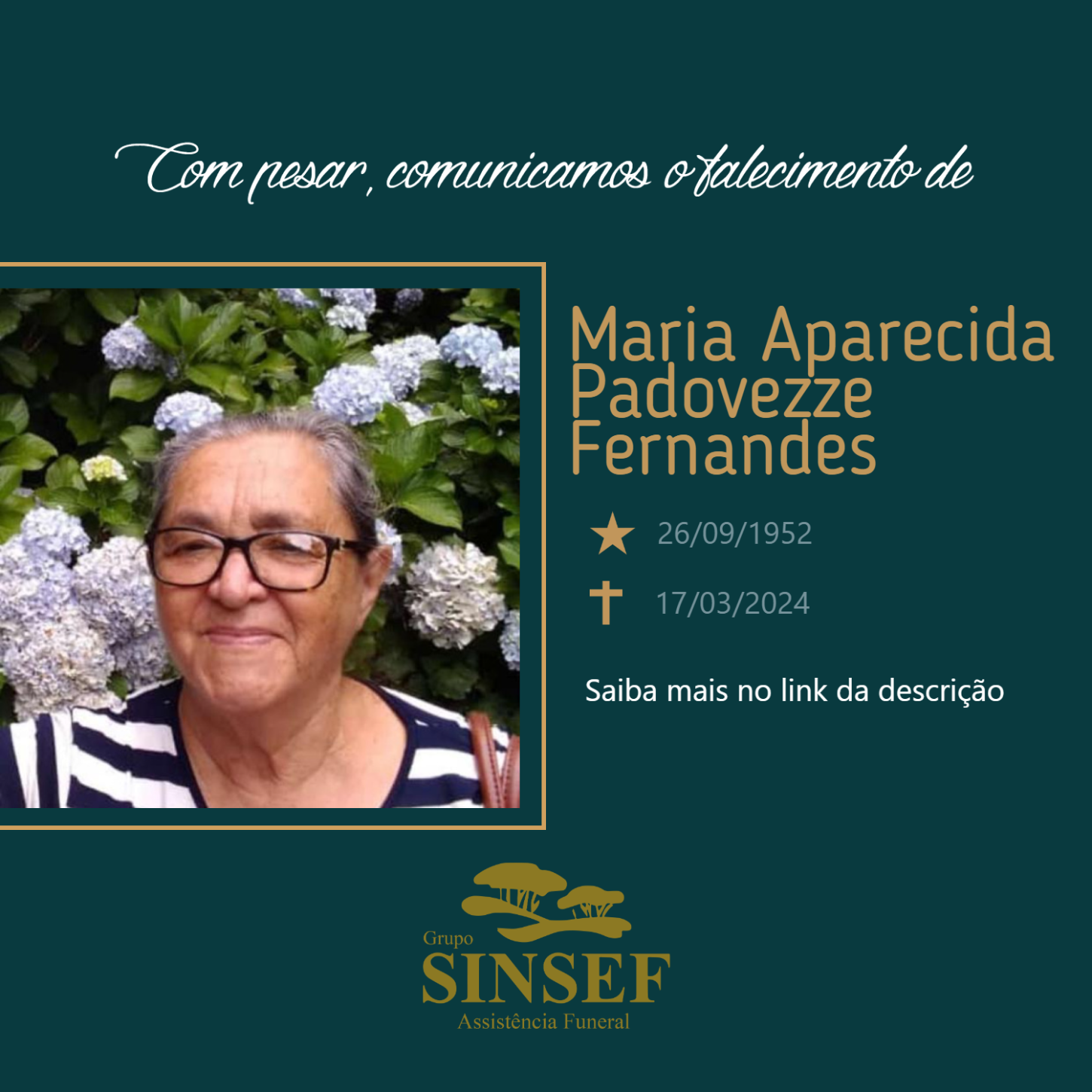 O Grupo Sinsef se despede da Sra. Maria Aparecida Padovezze Fernandes