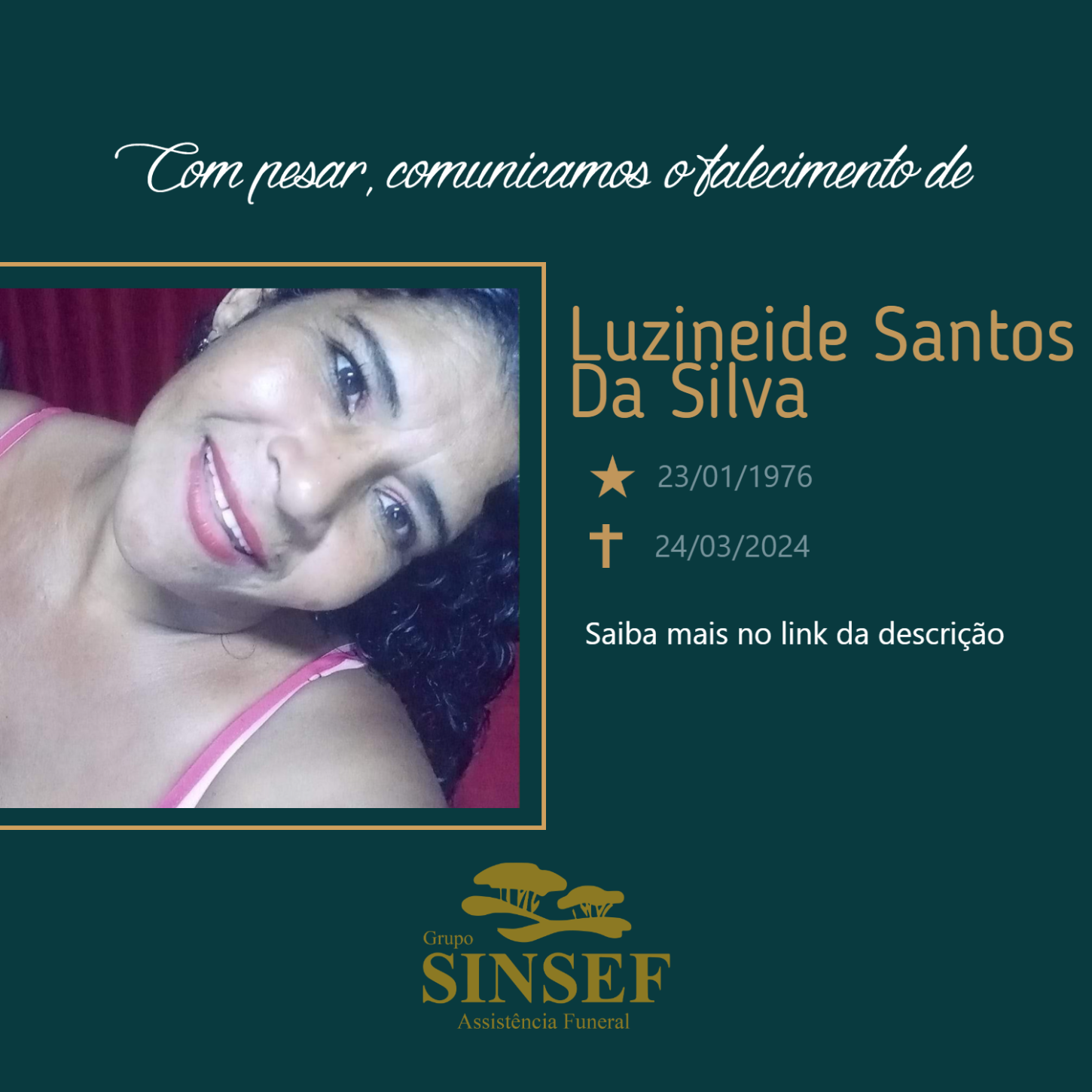 O Grupo Sinsef se despede de Luzineide Santos da Silva