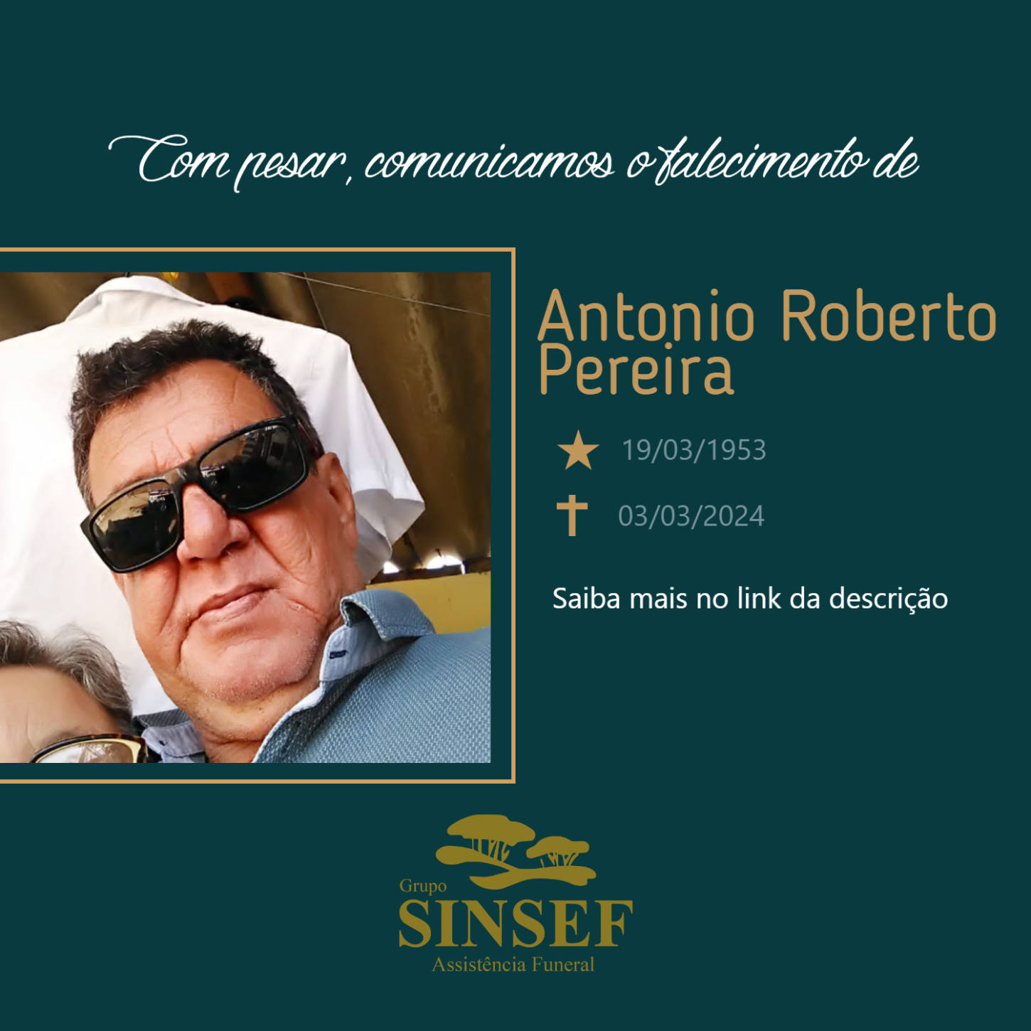 O Grupo Sinsef se despede do Sr. Antonio Roberto Pereira