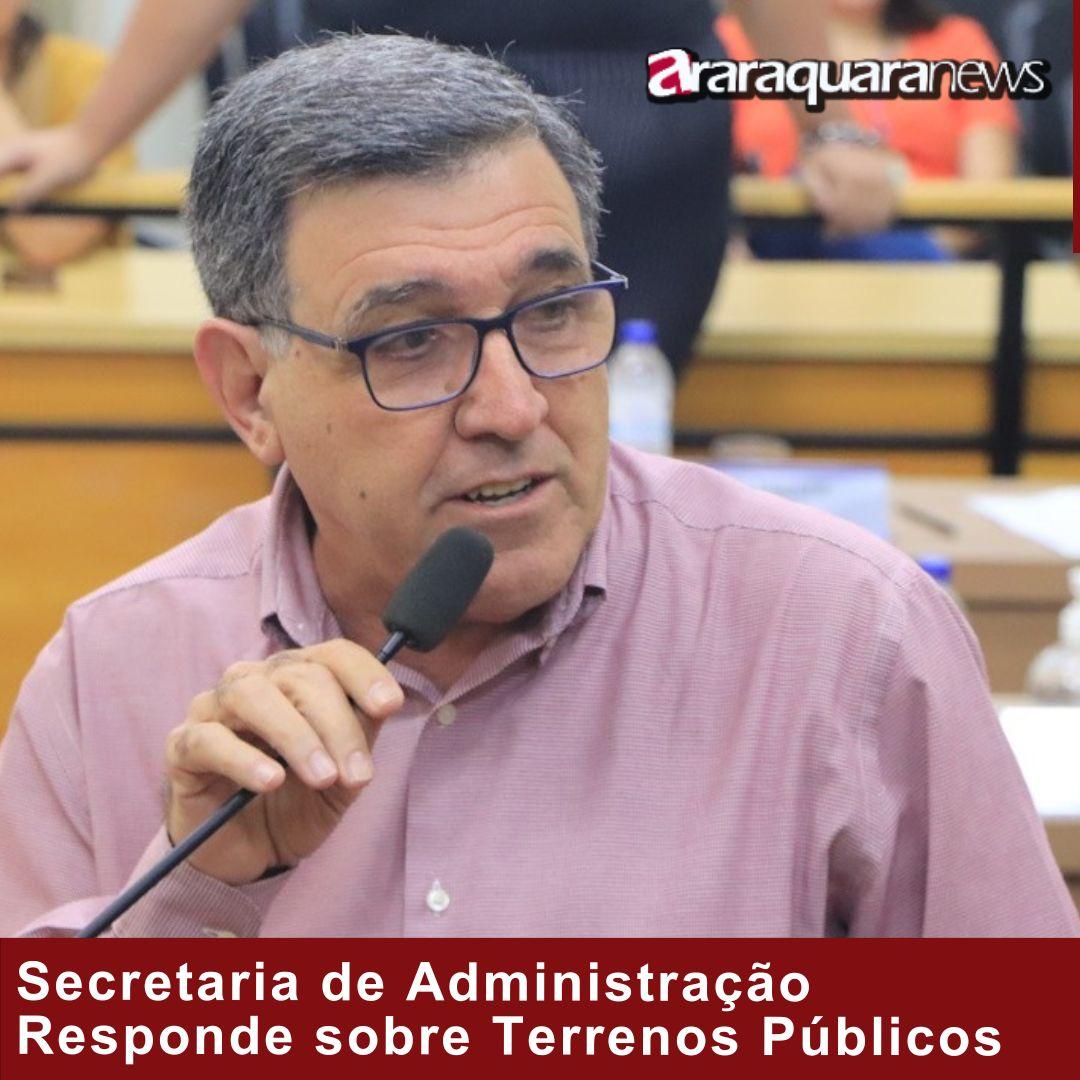 Secretaria de Administração Responde sobre Terrenos Públicos