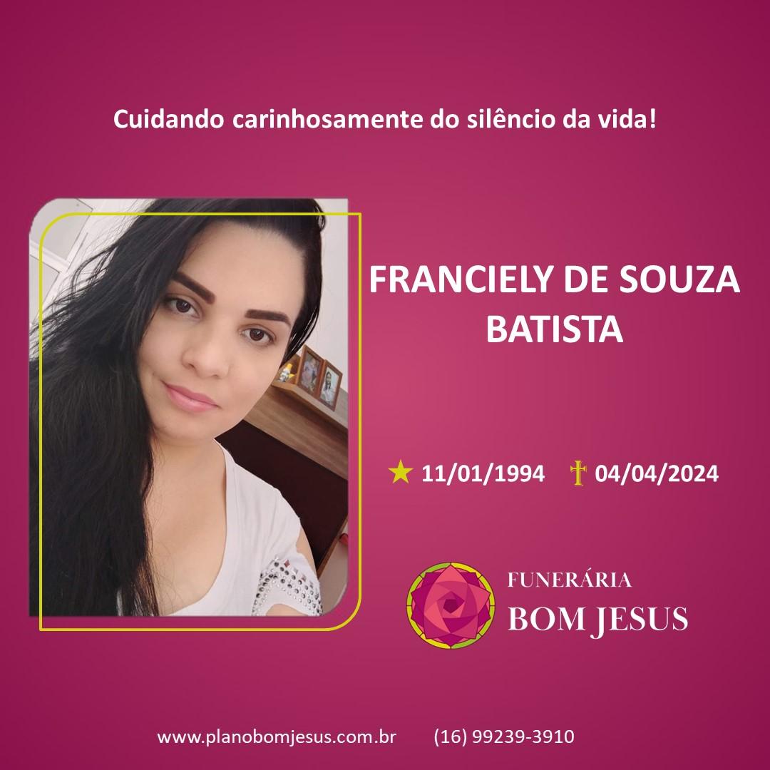 A Funerária Bom Jesus comunica o falecimento da Sra. FRANCIELY DE SOUZA BATISTA.