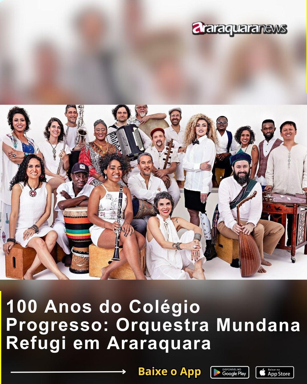 Celebração dos 100 Anos: Orquestra Mundana Refugi em Araraquara