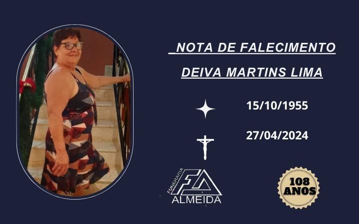 Comunicamos o falecimento da SRA. DEIVA MARTINS LIMA