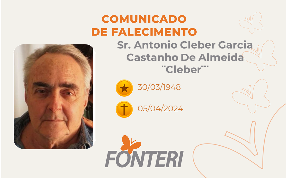 Comunicamos o falecimento do Sr. Antonio Cleber Garcia Castanho de Almeida