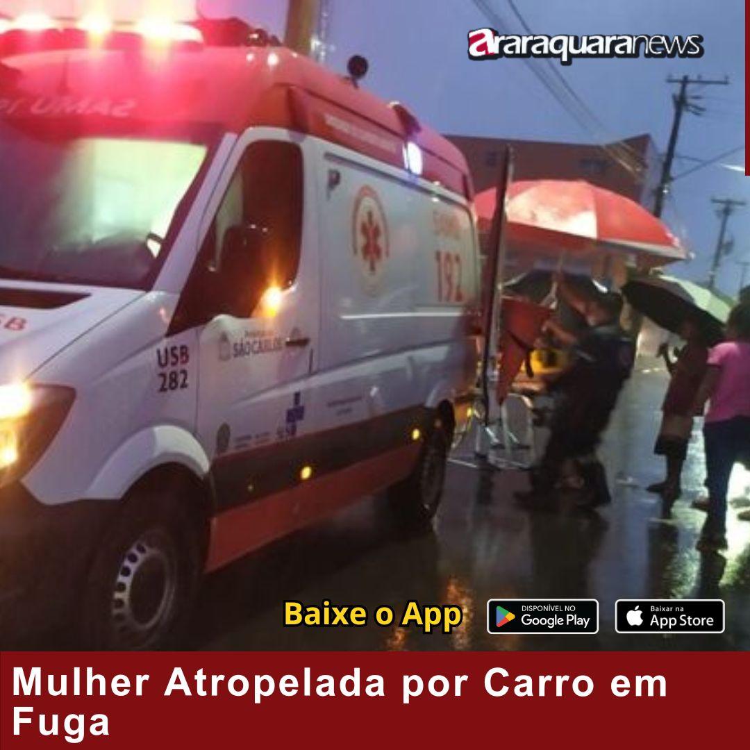 Mulher Atropelada por Carro em Fuga