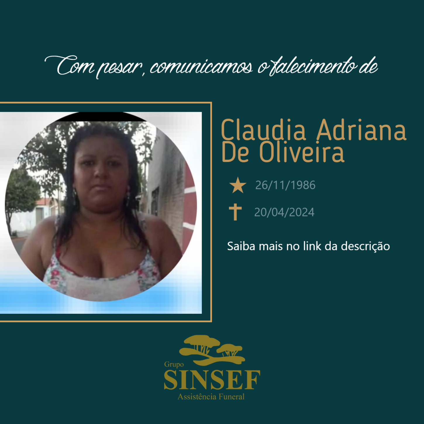 O Grupo Sinsef se despede da Sra Claudia Adriana de Oliveira