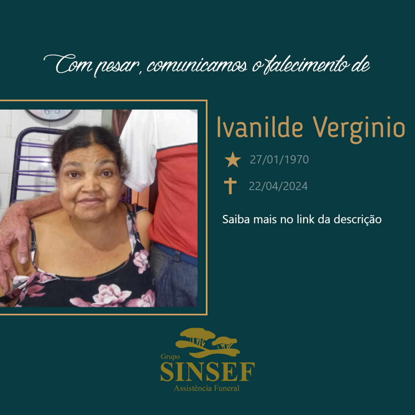 O Grupo Sinsef se despede da Sra.  Ivanilde Verginio.