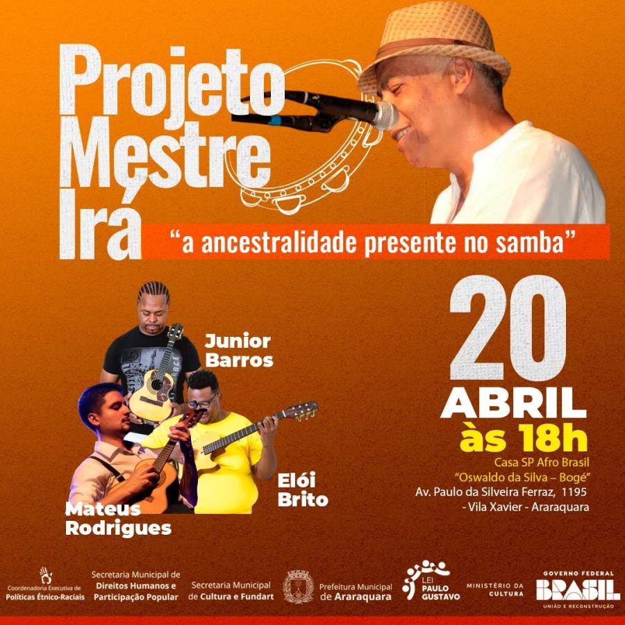 Projeto 'Mestre Irá': Uma Viagem à Essência do Samba