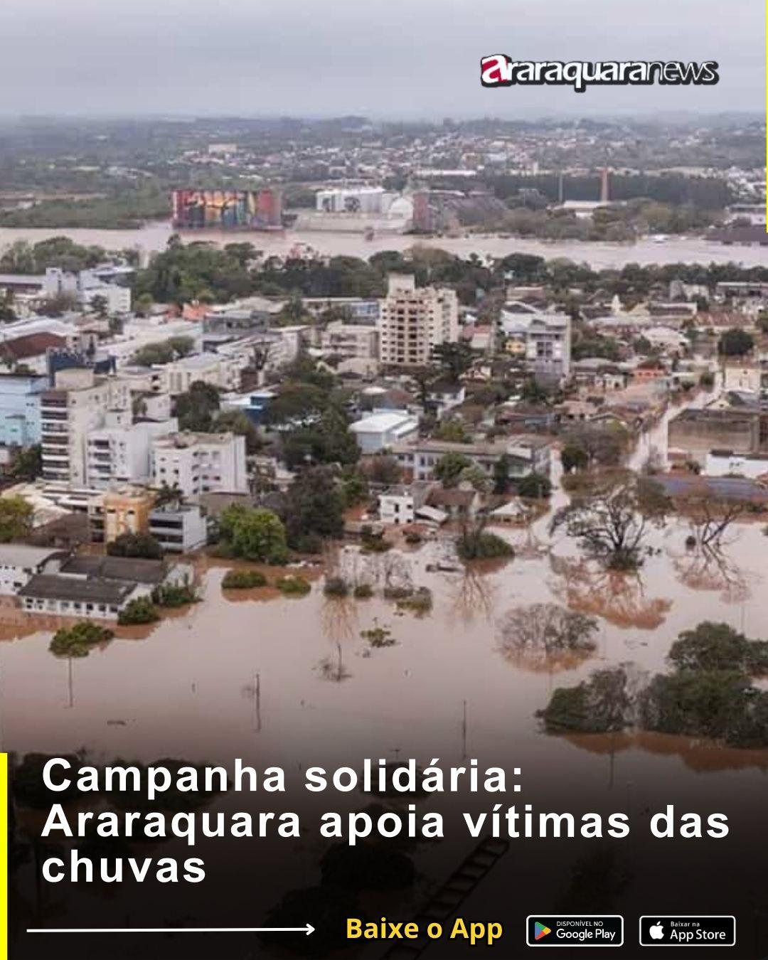 Campanha solidária: Araraquara apoia vítimas das chuvas