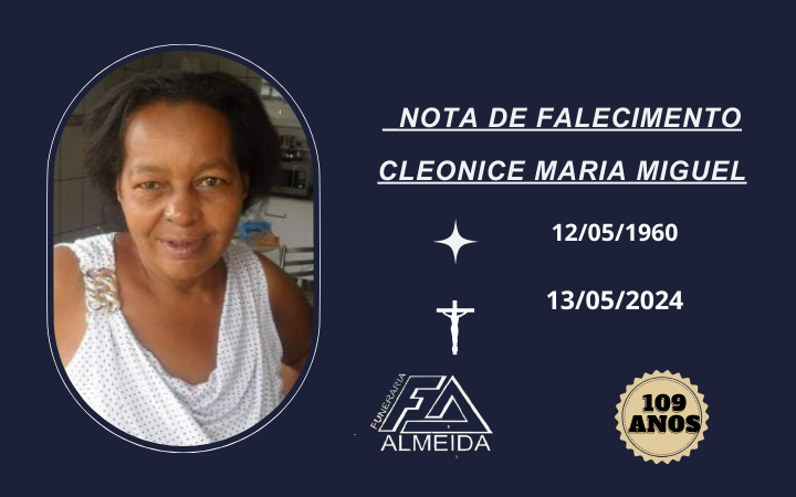 COMUNICAMOS O FALECIMENTO DA SRA. CLEONICE MARIA MIGUEL