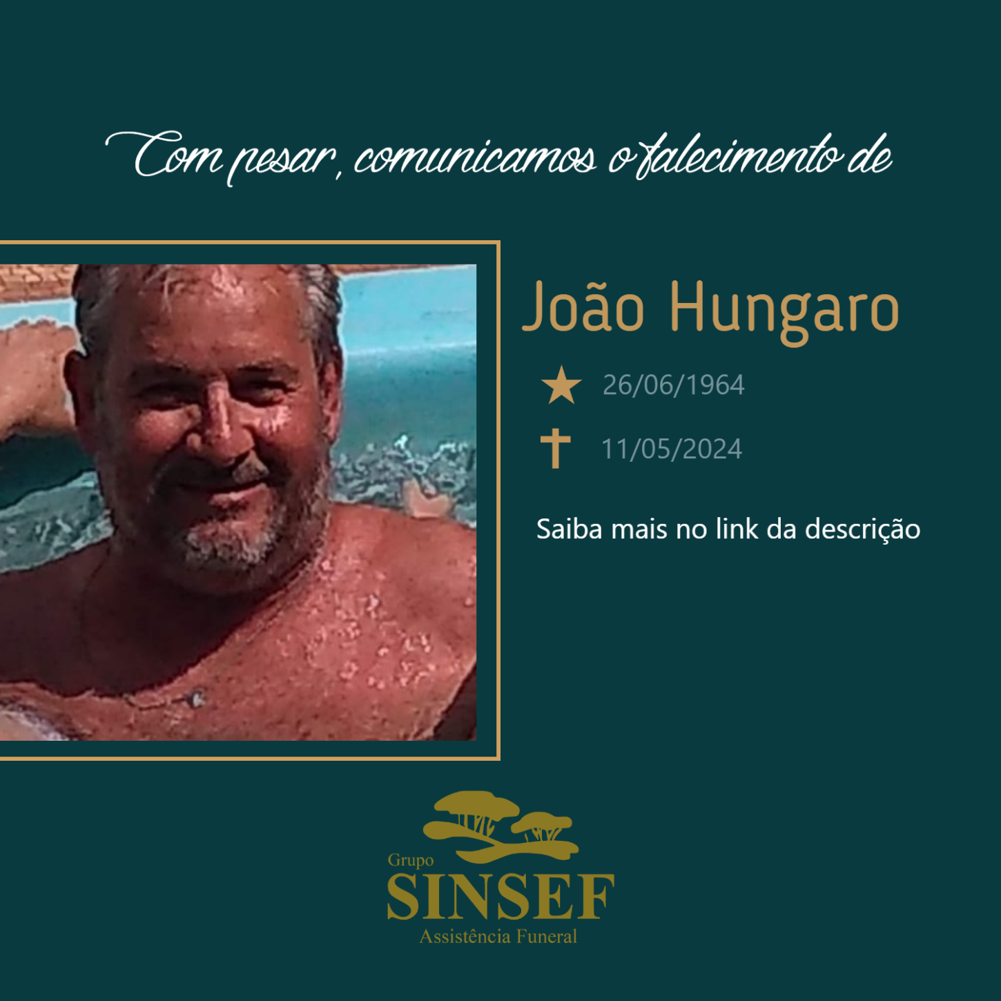 O Grupo Sinsef se despede do Sr. João Hungaro
