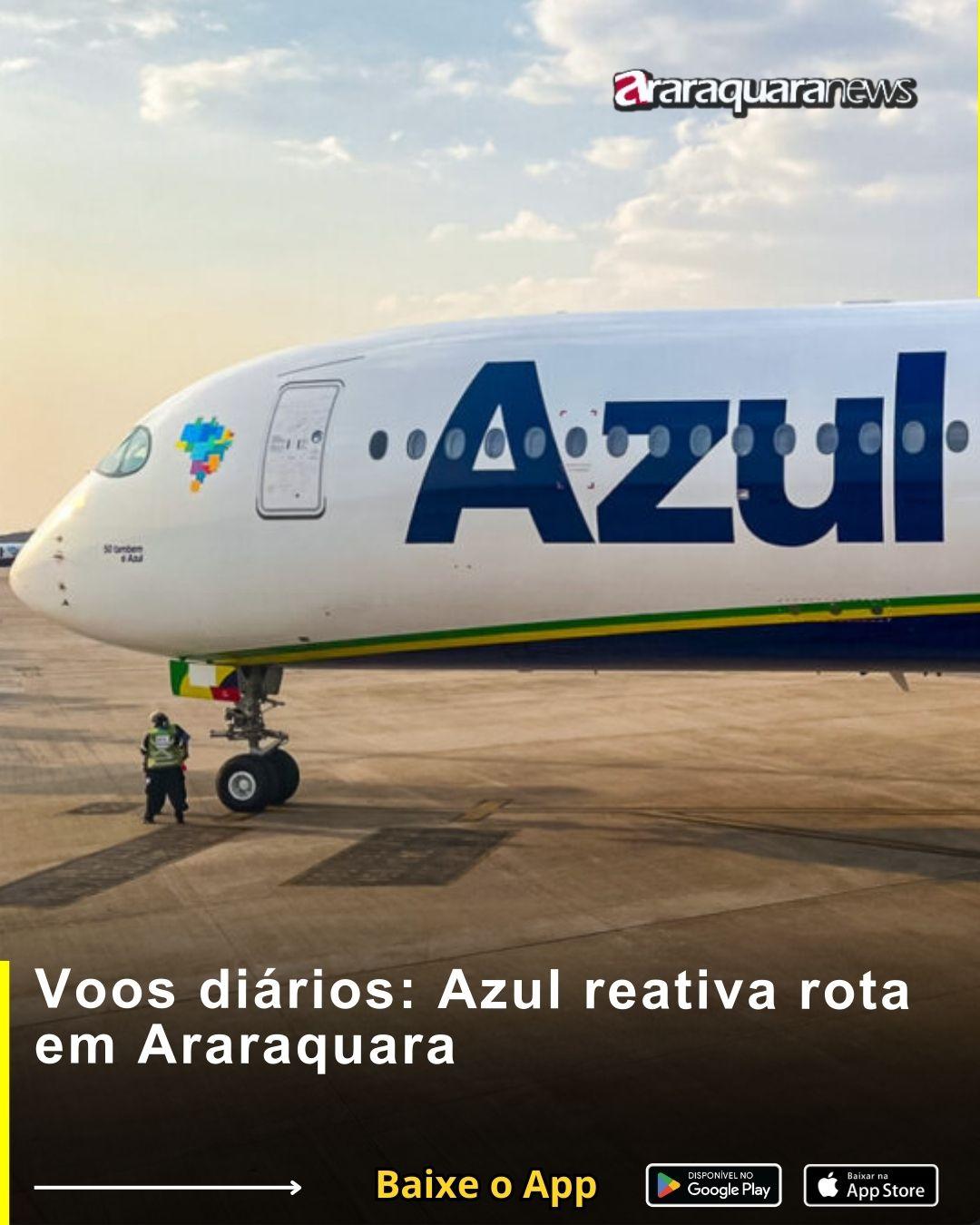Voos diários: Azul reativa rota em Araraquara