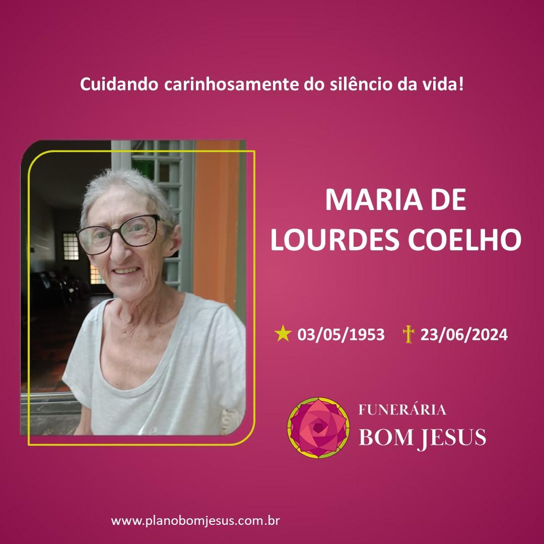 A Funerária Bom Jesus comunica o falecimento da Sra. MARIA DE LOURDES COELHO