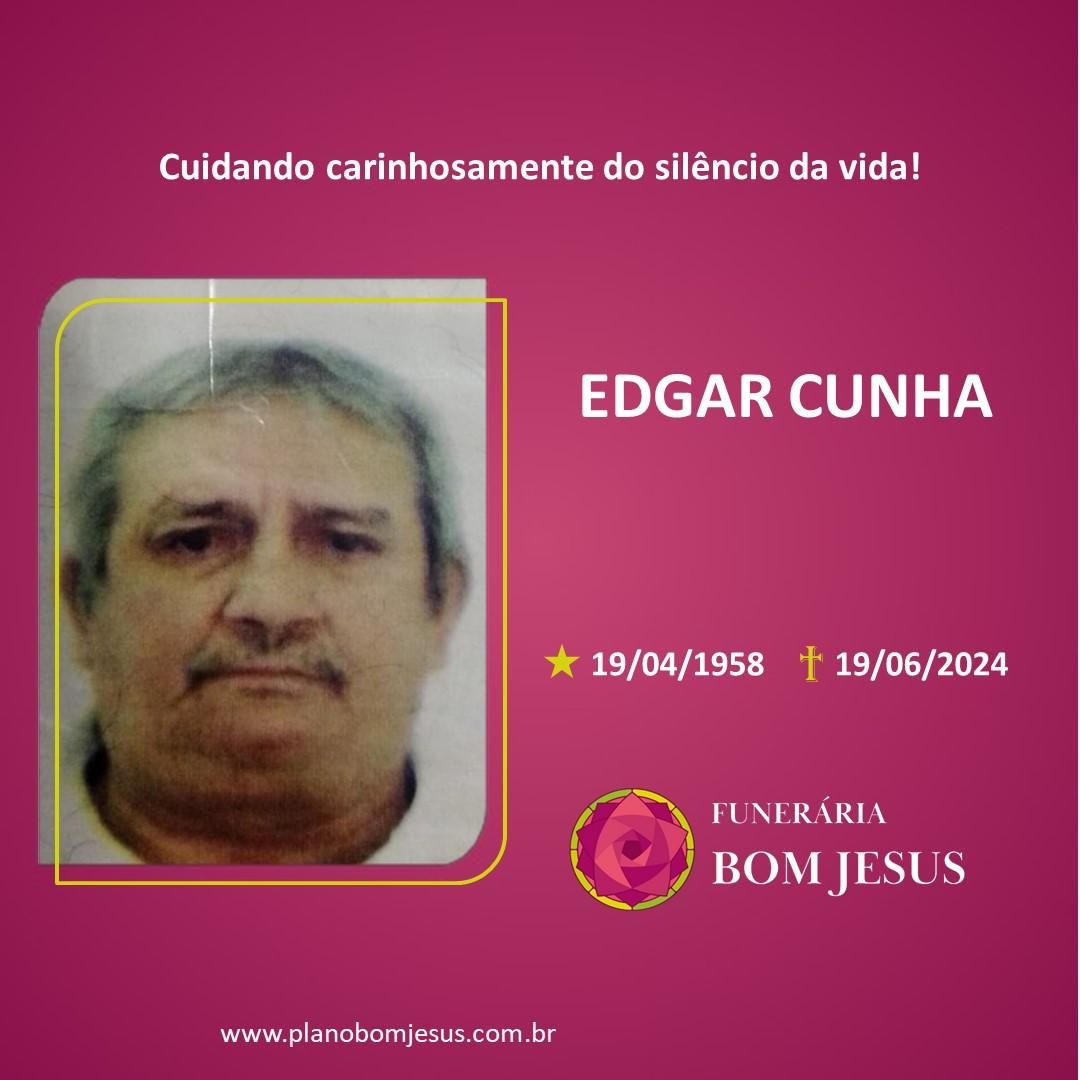 A Funerária Bom Jesus comunica o falecimento do SR. EDGAR CUNHA