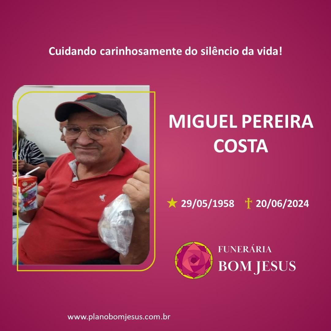A Funerária Bom Jesus comunica o falecimento do Sr. MIGUEL PEREIRA COSTA