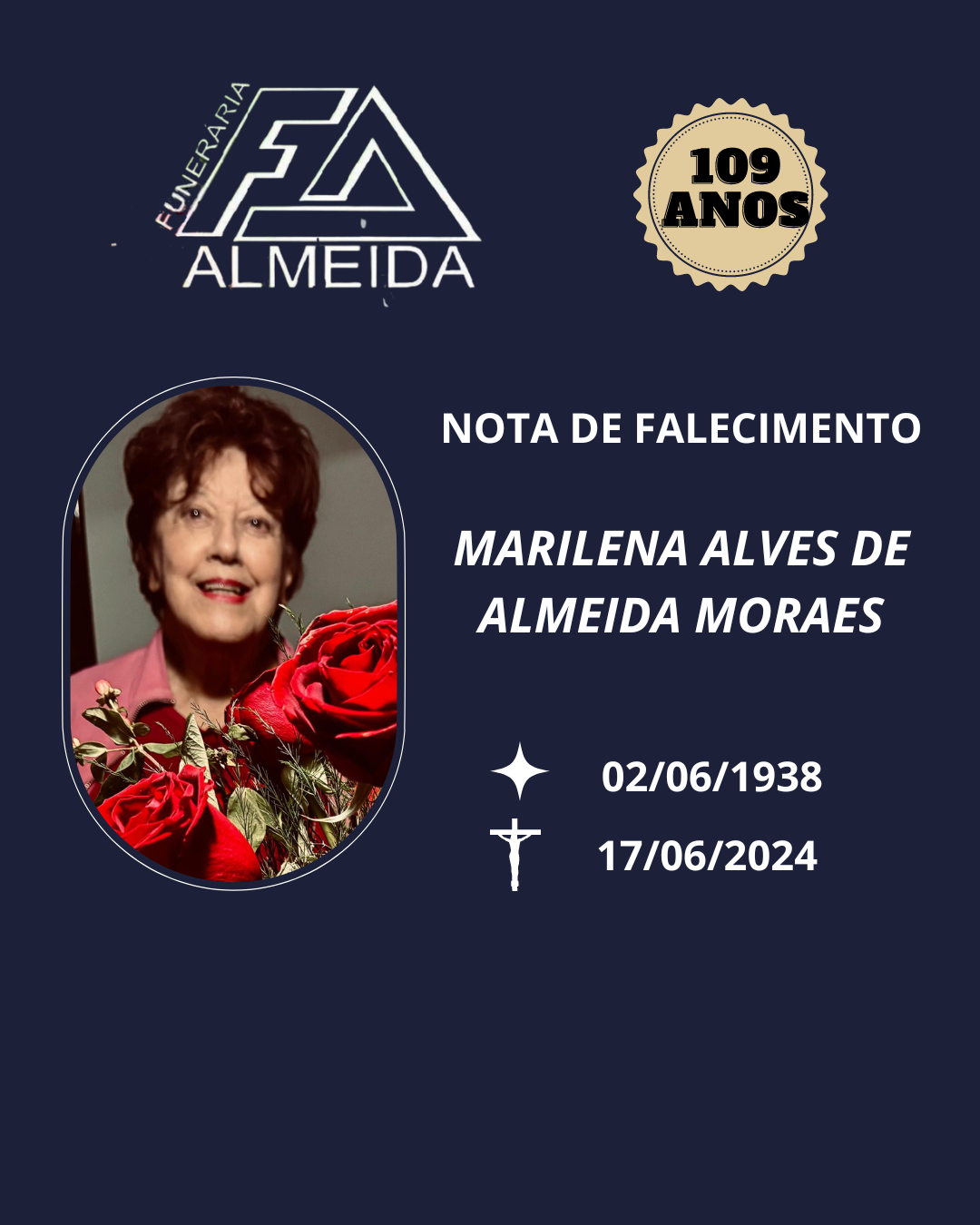 Comunicamos o falecimento da SRA; MARILENA ALVES DE ALMEIDA MORAES