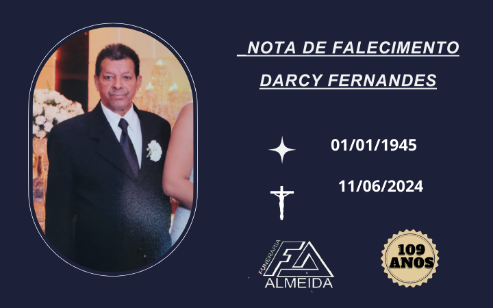 COMUNICAMOS O FALECIMENTO DO SR. DARCY FERNANDES