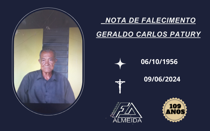 Comunicamos o falecimento do SR. GERALDO CARLOS PATURY