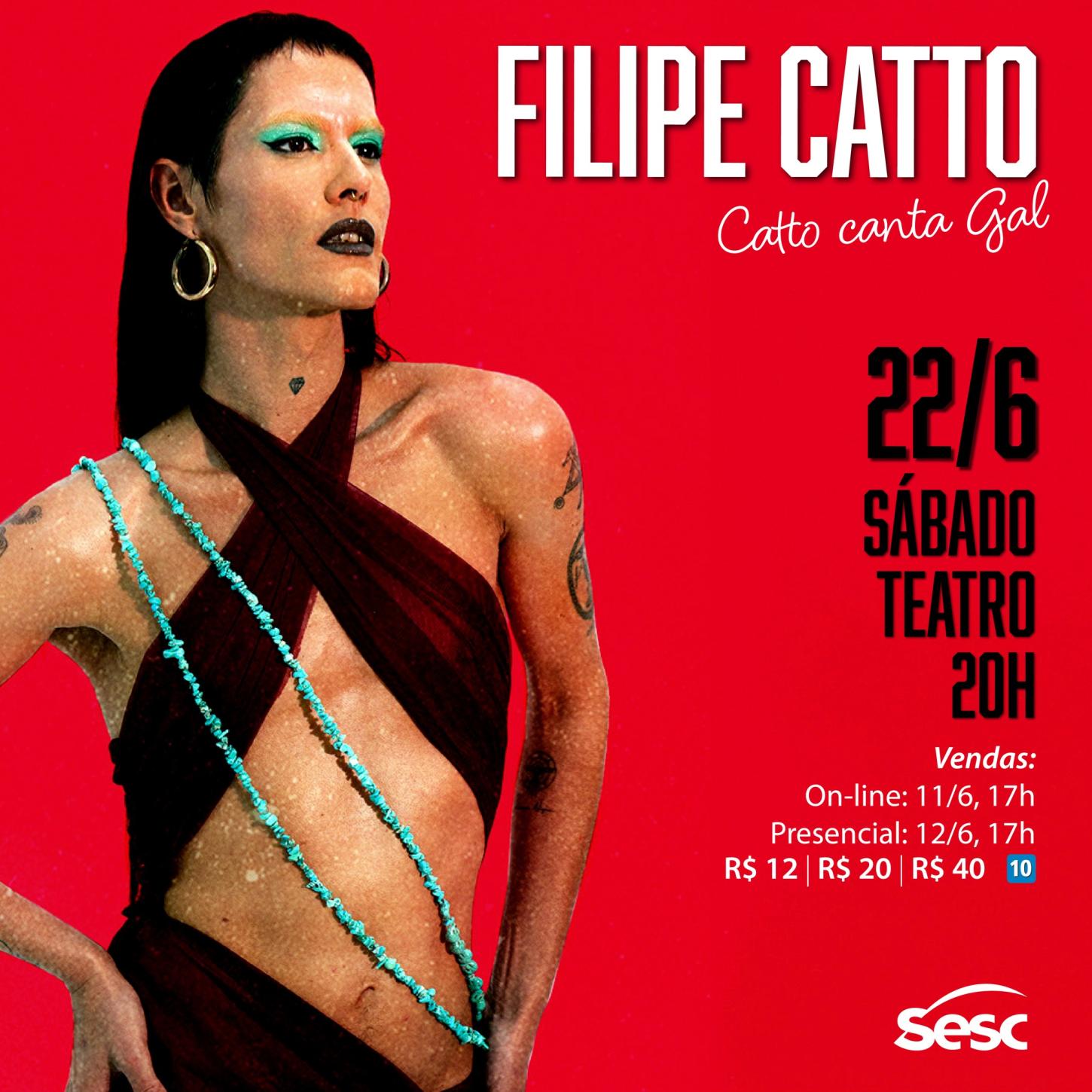 Filipe Catto apresenta: Catto canta Gal