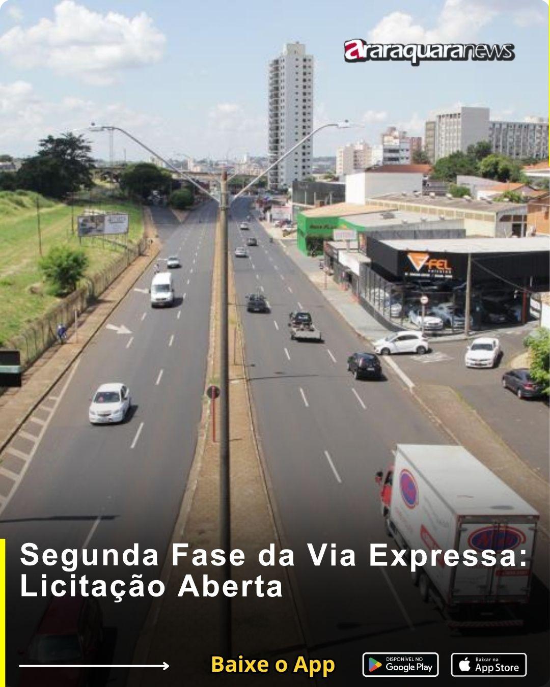 Segunda Fase da Via Expressa: Licitação Aberta